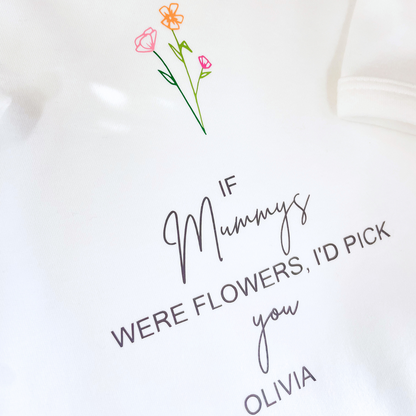 If Mummy's were Flowers - Bodysuit