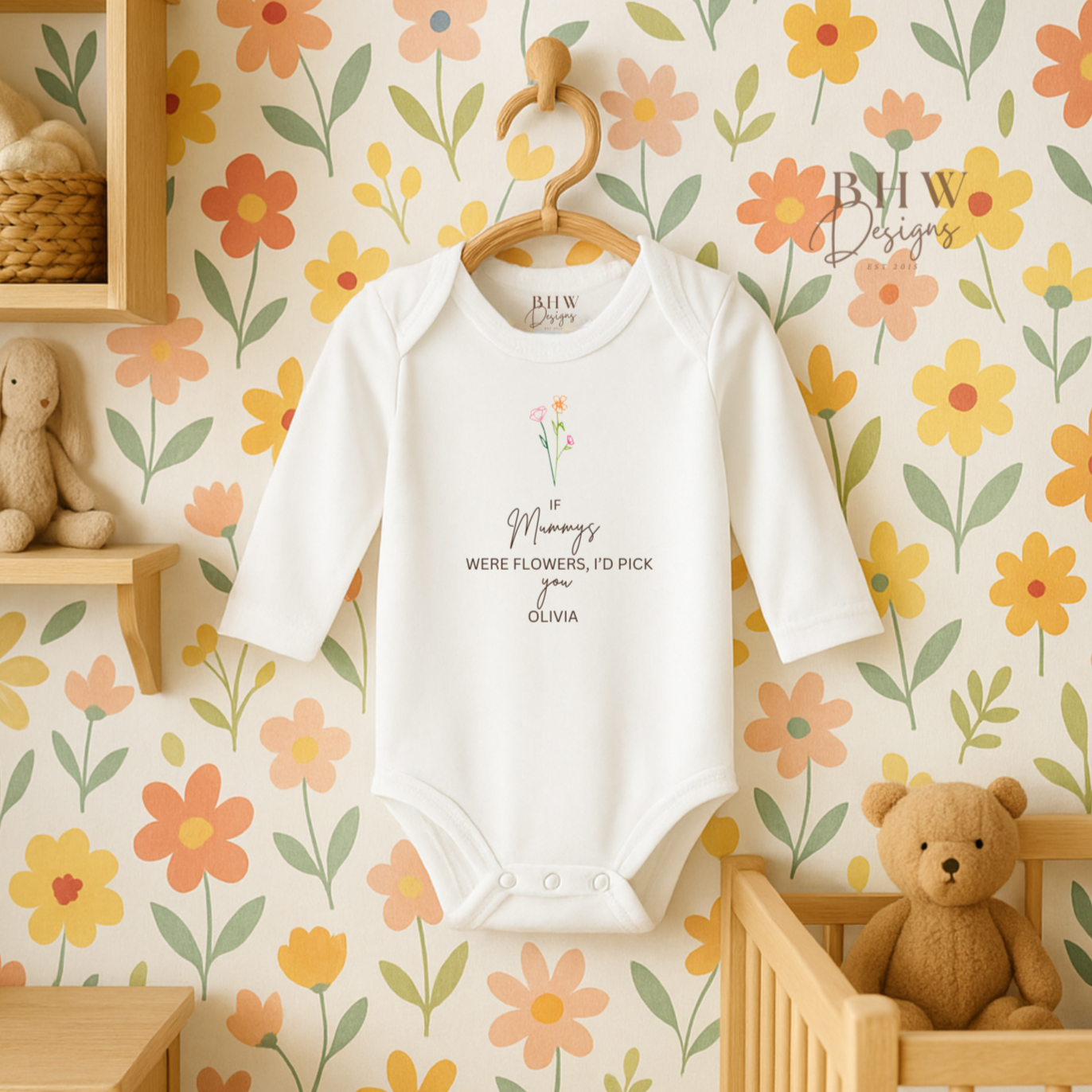 If Mummy's were Flowers - Bodysuit