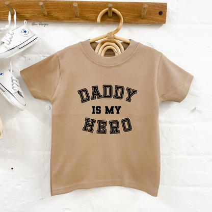 Daddy is my Hero T-shirt - Beige