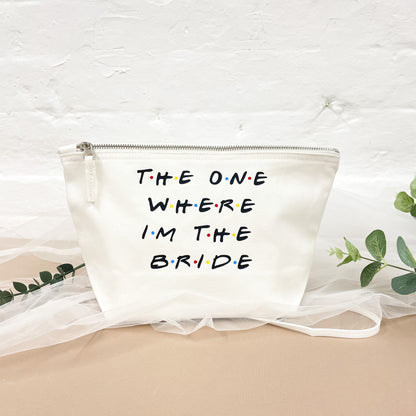 The One Where Im The Bride Cosmetic Bag