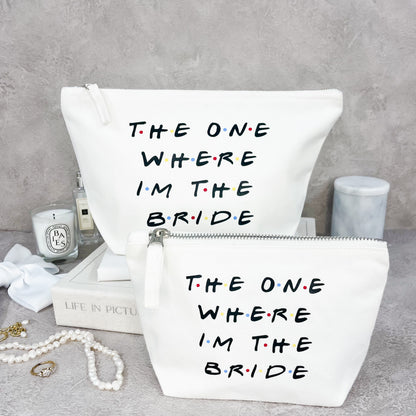 The One Where Im The Bride Cosmetic Bag